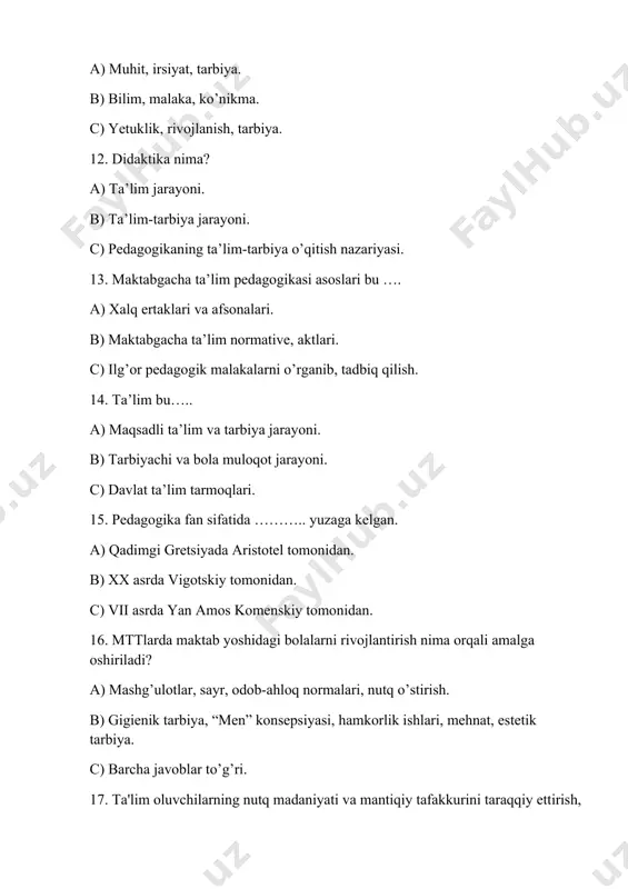 os so'zidan kelib chiqqan bo'lib, "bola etaklovchi" degan ma'noni bildiradi. 20. pedagogika qanday fan? a.pedagogika tarbiyaning nazariy asoslarini tadqiq etuvchi ijtimoiy- gumanitar fan b. pedagogika tarbiya jarayonining qonuniyatlari, prinsiplari, shakl va metodlari haqidagi gumanitar fan. c. pedagogika ta'lim jarayonining mazmuni, qonuniyatlari, metodlarini o'rganuvchi, ijtimoiy, umumkasbiy fan. d. pedagogika ta'lim-tarbiya jarayonining mohiyati, mazmuni, qonuniyatlari, metodlarini o'rganuvchi ijtimoiy, umumkasbiy fan. 21. demokratik jamiyat qanaqa pedagogikaga tayanadi? a. demokratik tarbiya va avtoritar pedagogikaga b. avtoritar pedagogikaga va ilmiy, insonparvar tarbiya c. totoletar tarbiya va demokratik edagogikaga d. demokratik pedagogika va demokratik tarbiyaga 22.pedagogik muhit nima? a. bir butun o'quv-jarayonni tashkil etishning asosiy shaklidir. b. pedagogik maqsadlarga muvofiq ravishda maxsus tuzilgan shaxslararo munosabatlar sistemasidir. c. inson shaxsini shakllantiruchi tabiat,ijtimoiy munosabatlarning sistemasidir. d. shaxslararo munosabatning doirasi kabi omillarning bir-birini boyituvchi va muvofiq kelishdir. 23.pedagogik jarayon. a. maxsus tashkil etilgan sistema, bolalar muhitida muloqot olib borishdir. b. inson shaxsini shakllantiruvchi tabiat. c.ma'lum bir maqsadga yo'naltirilgan kattalarning …