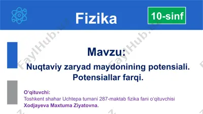 nuqtaviy zaryad maydonining potensiali — PPTX