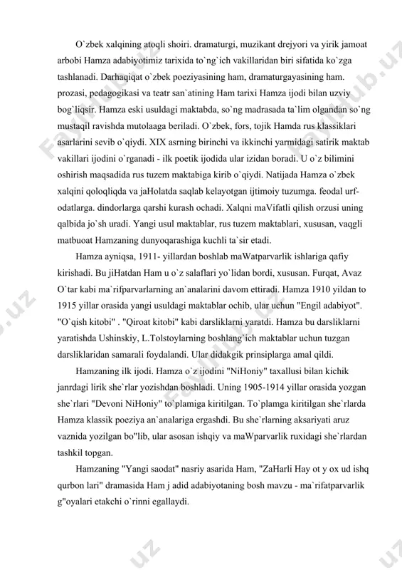 ri "devoni nihoniy" to`plamiga kiritilgan. to`plamga kiritilgan she`rlarda hamza klassik poeziya an`analariga ergashdi. bu she`rlarning aksariyati aruz vaznida yozilgan bo"lib, ular asosan ishqiy va mawparvarlik ruxidagi she`rlardan tashkil topgan. hamzaning "yangi saodat" nasriy asarida ham, "zaharli hay ot y ox ud ishq qurbon lari" dramasida ham j adid adabiyotaning bosh mavzu - ma`rifatparvarlik g"oyalari etakchi o`rinni egallaydi. hamza adabiyotimiz tarixida shoir, dramaturg sifatidagina emas, balki nasrnavis sifatida ham muhim o`rin egallaydi. "haqiqat kimda?" (1908), "ishq" (1915), "uchrashuv" (1915), "turmush achchiqlari" (1915) kabi ocherk, hikoya, qissa va romashkuj bunga misol bo`la oladi. o`zbek adabiyotida realistik proza namunalariday yaratishda hamzaning xizmatlari kattadir. uning uyangi saodat" nomi bilan atalgan birinchi yirik asari boshdan-oyoq xalqni ilmu-ma`rifatga chiqarish g`oyasi bilan sug?orilagan, povest kirish va xotimadan tashqari o`n besh bobdan iborat. asar qahramonlari ikki qutbni tashkil etadi. birinchi qutbda ijobiy qaxramonlar - maryam, olimjon. hadicha va muallif timsollari tursa, ikkinchi qutbda salbiy obraz - olimjonning otasi …
