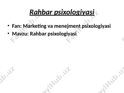 rahbar psixologiyasi — PPTX