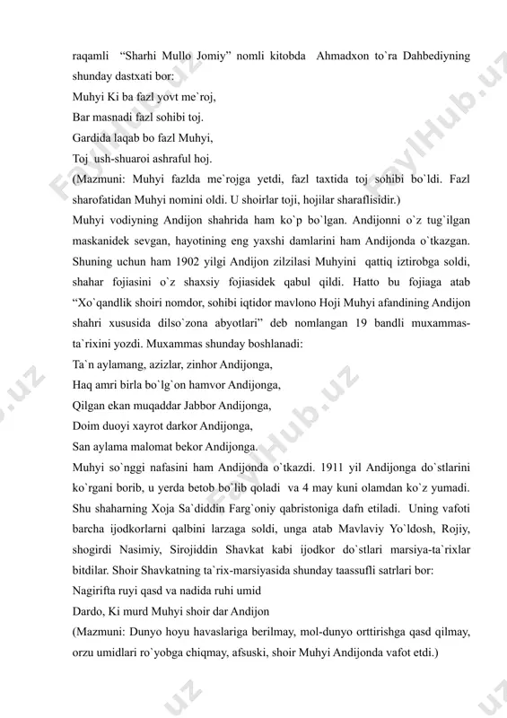 betob bo`lib qoladi va 4 may kuni olamdan ko`z yumadi. shu shaharning xoja sa`diddin farg`oniy qabristoniga dafn etiladi. uning vafoti barcha ijodkorlarni qalbini larzaga soldi, unga atab mavlaviy yo`ldosh, rojiy, shogirdi nasimiy, sirojiddin shavkat kabi ijodkor do`stlari marsiya-ta`rixlar bitdilar. shoir shavkatning ta`rix-marsiyasida shunday taassufli satrlari bor: nagirifta ruyi qasd va nadida ruhi umid dardo, ki murd muhyi shoir dar andijon (mazmuni: dunyo hoyu havaslariga berilmay, mol-dunyo orttirishga qasd qilmay, orzu umidlari ro`yobga chiqmay, afsuski, shoir muhyi andijonda vafot etdi.) xalq orasida muqimiy bilan muhyi o`rtasidagi ijodiy va shaxsiy munosabatlar yaxshi bo`lmaganligi haqida noo`rin fikrlar yurgan. adabiyotshunosligimizda esa bu ikki shoir munosabatiga ortiqcha sinfiy tus berib yuborilgan. muhyi she`riyati muqimiy she`rlariga qarama-qarshi qo`yilib, doim kamsitilib kelingan. ayni davrda muhyini xalq manfaatiga xiyonat qilgan, boy va amaldorlar shoiri, muqimiy esa kambag`al, oddiy xalq shoiri degan soxta fikrlar bu ikki shoirni bir-biriga murosasiz muxolif qilib ko`rsatgan. vaholangki, po`latjon qayumiyning qo`qon adabiy muhiti haqidagi …