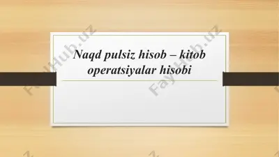 naqd pul siz hisob-kitob operatsiyalari — PPTX
