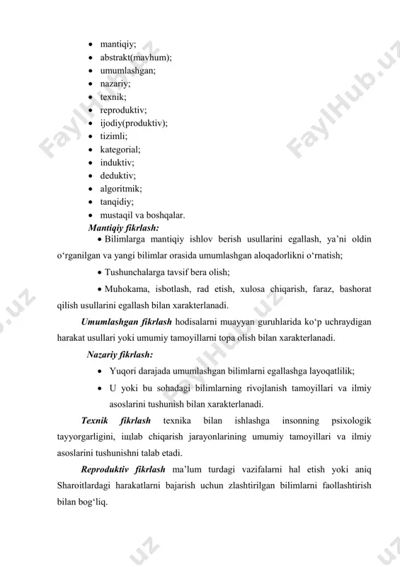 bilan xarakterlanadi. nazariy fikrlash:  yuqori darajada umumlashgan bilimlarni egallashga layoqatlilik;  u yoki bu sohadagi bilimlarning rivojlanish tamoyillari va ilmiy asoslarini tushunish bilan xarakterlanadi. texnik fikrlash texnika bilan ishlashga insonning psixologik tayyorgarligini, iщlab chiqarish jarayonlarining umumiy tamoyillari va ilmiy asoslarini tushunishni talab etadi. reproduktiv fikrlash ma’lum turdagi vazifalarni hal etish yoki aniq sharoitlardagi harakatlarni bajarish uchun zlashtirilgan bilimlarni faollashtirish bilan bog‘liq. ijodiy fikrlash oldin unga tanish bo‘lmagan yangi vazifalarni insonning mustaqil hal etishi. tizimli fikrlash insonning fanlarning o‘zaro bog‘liqligini ko‘ra olishi, umumiy, jamiyat va tabiat rivojlanish qonuniyatlarini bilishi asosida yuzaga keladi. kategorial fikrlash – tushunchalarni bir sinf va guruhlash asosida paydo bo‘ladi. masalan, “it-ot-mushuk”, ularning qatorida yo‘lbarsni qo‘yish mumkin emas, chunki bu erda faqat uy hayvonlari birlashtirilyapti. induktiv fikrlash – xususiy fikrdan umumiy fikrni paydo bo‘lishi orqali yuzaga chiqadi. faktlardan umumlashma hosil bo‘ladi. deduktiv fikrlash – umumiy fikrdan xususiy fikrlash asosida kelib chiqadi. masalan, qoidadan misollarni keltirib chiqarish. algoritmli …
