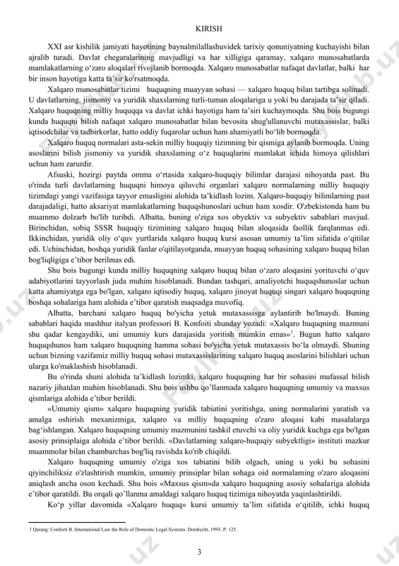 alarini yaratish va amalga oshirish mexanizmiga, xalqaro va milliy huquqning o'zaro aloqasi kabi masalalarga bag‘ishlangan. xalqaro huquqning umumiy mazmunini tashkil etuvchi va oliy yuridik kuchga ega bo'lgan asosiy prinsiplaiga alohida e’tibor berildi. «davlatlarning xalqaro-huquqiy subyektligi» instituti mazkur muammolar bilan chambarchas bog'liq ravishda ko'rib chiqildi. xalqaro huquqning umumiy o'ziga xos tabiatini bilib olgach, uning u yoki bu sohasini qiyinchiliksiz o'zlashtirish mumkin, umumiy prinsiplar bilan sohaga oid normalaming o'zaro aloqasini aniqlash ancha oson kechadi. shu bois «maxsus qism»da xalqaro huquqning asosiy sohalariga alohida e’tibor qaratildi. bu orqali qo’llanma amaldagi xalqaro huquq tizimiga nihoyatda yaqinlashtirildi. ko‘p yillar davomida «xalqaro huquq» kursi umumiy ta’lim sifatida o‘qitilib, ichki huquq doirasidagi amaliyotchi huquqshunos faoliyatiga to‘g‘ridan to‘g‘ri bog‘liq emas edi. endilikda xalqaro huquq har qanday ixtisoslikdagi huquqshunos uchun alohida ahamiyatga ega. shuning uchun xalqaro huquqqa amaliy nuqtayi nazardan qarash, uni o‘rganish va o'qitish tobora katta ahamiyat kasb etmoqda. shu bois nafaqat xalqaro huquqshunos, balki konstitutsiyaviy, ma’muriy, fuqarolik, …