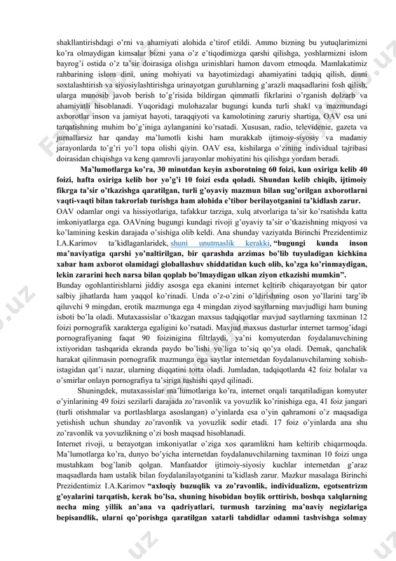 ilarning eng muhim vazifasi- yosh avlodga puxta ta`lim berish, ularni jismoniy va ma`naviy yetuk insonlar qilib tarbiyalashdan iboratdir”1 mazkur globallashuv sharoitida yoshlar diniy ma’rifatini ijtimoiy-madaniy omillari va intellektual vositalari, o’zbekiston yoshlarining diniy ma’rifat tuyg’usi va uning ijtimoiy madaniy hayotni yuksaltirishdagi ahamiyati hamda yoshlar ongida diniy bag’rikenglik g’oyalarini rivojlantirishning samarali yo’llari va usullari o’rni ochib berildi. hozirgi kunda ko’pgina mamlakatlardagi siyosatshunos, huquqshunos, sotsiolog, faylasuf olimlarning diqqat markazida turgan fuqarolik jamiyati muammosi o’zbekiston uchun alohida dolzarb ahamiyat kasb etmoqda. o’zbekiston mustaqillikka erishgach, erkin demokratik jamiyat qurish imkoniyatiga ega bo’ldi. yangi jamiyatni xalqimizning mintalitetiga, milliy-ma’naviy xususiyatlariga mos, ming yillar davomida shakllantirilgan qadriyatlarimizga asoslanibgina qurishimiz mumkin edi. demak, o’tmish merosni tiklash, milliy-ma’naviy boyliklarimizni o’rganish asosida xalqimiz ma’naviyatini yangilash zarur edi. barchamizga ma’lumki, din va mafkura azal-azaldan jamiyat hayotini, odamlarga munosabatlarni muayyan tartibga soluvchi omil vazifasini o’tab kelgan. ma’naviy merosimiz sarchashmalaridan biri bo’lgan islom diniga hurmat tuyg’ulari qayta tiklandi, bu qadriyatni yoshlar ma’naviyati va tarbiyasi, …