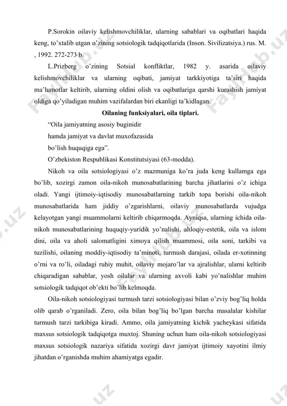 t ob’ekti bo’lib kelmoqda. oila-nikoh sotsiologiyasi turmush tarzi sotsiologiyasi bilan o’zviy bog’liq holda olib qarab o’rganiladi. zero, oila bilan bog’liq bo’lgan barcha masalalar kishilar turmush tarzi tarkibiga kiradi. ammo, oila jamiyatning kichik yacheykasi sifatida maxsus sotsiologik tadqiqotga muxtoj. shuning uchun ham oila-nikoh sotsiologiyasi maxsus sotsiologik nazariya sifatida xozirgi davr jamiyat ijtimoiy xayotini ilmiy jihatdan o’rganishda muhim ahamiyatga egadir. oila-nikoh munosabatlarining asosiy sotsiologik tushunchalariga quyidagilar kiradi: oilaviy xayot sharoiti, oila tarkibi, oila funksiyasi, oila turmush tarzi, oilaviy mafkura va boshqalar. bu tushunchalar oila-nikoh munosabatlarining eng muhim jihatlarini o’zida ifodalaydi. oila jamiyat ijtimoiy tarkibining muhim elementi sifatida o’ziga xos ijtimoiy vazifalarni bajaradi. oilaning ijtimoiy vazifasi (funksiyasi) deganda, oila va uning a’zolari xayot faoliyati, faollikni namoyon qilish usuliga bag’ishlanadi. ularga quyidagilar kiradi: biologik ko’payish, tarbiyaviy, xo’jalik-iqtisodiy, o’zaro yordam, kommunikativ, regulyativ kabilar. ayniqsa, oilada bola tarbiyasi, keksalarga yordam, mehnatga layokatini yukotganlarga g’amxurlik qilish, oilaviy an’analarni saqlash va ma’naviy munosabatlarni tartibga solish kabi muhim ahamiyatga …