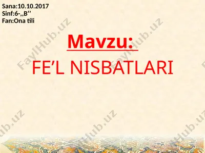 fe’l nisbatlari — PPTX