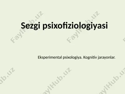 sezgi psixofiziologiyasi — PPTX