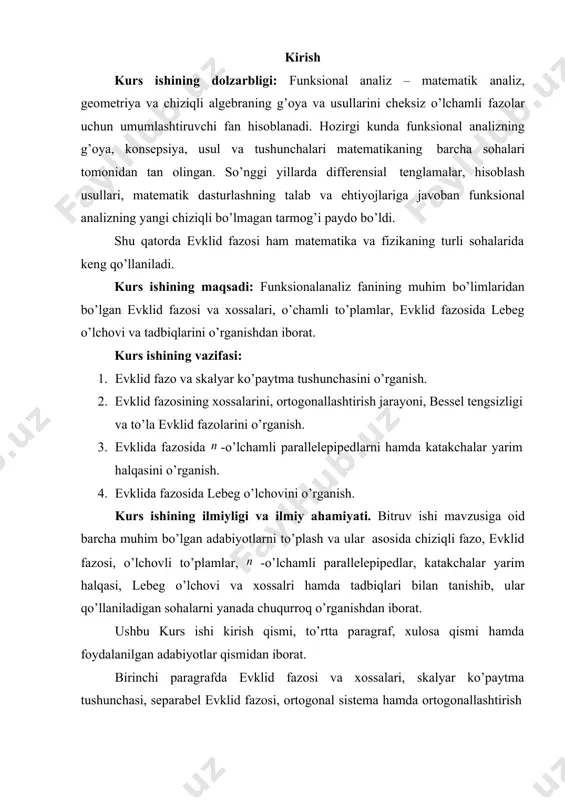 ytmasi (x, y) orqali belgilanadi. evklid fazosida x elementning normasi (  x , x  )x  (1.1) formula orqali aniqlanadi. bu funksional norma aksiomalarini qanoatlantiradi. skalyar ko’paytmaning 1-4 shartlaridan normaning 1-2 shartlari to’g’ridan- to’g’ri kelib chiqadi. uchburchak aksiomasining bajarilishi koshi- bunyakovskiy tengsizligi deb ataluvchi quyidagi tengsizlikdan kelib chiqadi. x, y  x  y (1.2) endi (1.2) tengsizlikni, ya’ni koshi-bunyakovskiy tengsizligini isbotlaymiz.   r ning barcha qiymatlarida manfiy emas bo’lgan kvadrat uchhadni qaraymiz:    x  y,  x  y  2x, x 2 x, y y, y  2 x 2  2 x, y y 2. bu kvadrat uchhadning diskriminanti musbat emas, ya’ni bundan d  4x, y2  4 x 2  y 2  0. x, y2  x 2  y 2 , ya’ni x, y  x  y . endi (1.1) norma uchun uchburchak aksiomasining bajarilishini ko’rsatamiz: …
