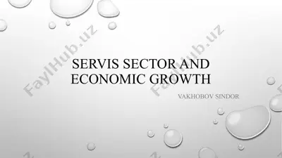 servis sector and economic growth — PPTX