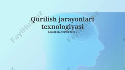 qurilish jarayonlari texnologiyasi — PPTX