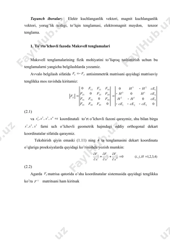 dx dx ds + - - - = + - - - = ij f i y - 1 1 , h e 0 4 0 1 4 0 3 2 1 t x t t t y , , , , t v a x y a + = + = = = - + = a a a a d d v va a t 0 0 , d y d x d v d x minkovckiy fazosida maksvell tenglamalari reja: 1. to’rt o’lchovli fazoda maksvell tenglamalari; 2. c miqdorni yorug’lik tezligi sifatida talqin qilish; 3. minkovskiy fazosi. ixtiyoriy egri chiziqli koordinatalar sistemasida maksvell tenglamalari. 4. jorens almashtirishlari. galiley almashtirishlari. tayanch iboralar: elektr kuchlanganlik vektori, magnit kuchlanganlik vektori, yorug’lik tezligi, to’lqin tenglamasi, elektromagnit maydon, tenzor tenglama. 1. to’rto’lchovli fazoda maksvell tenglamalari maksvell tenglamalarining fizik mohiyatini to’liqroq tushintirish uchun bu tenglamalarni yangicha belgilashlarda yozamiz. avvalo belgilash sifatida antisimmetrik matrisani …