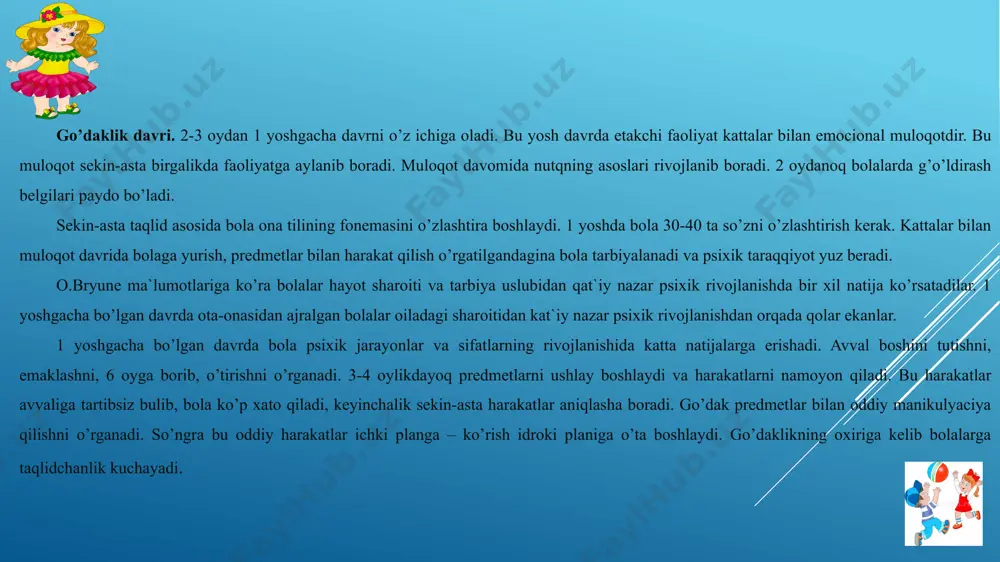 na boshlaydi. 3 yoshdan 7 yoshgacha barcha bilish jarayonlari o’sadi, sezgirlik kuchayadi, bola sensor etalonlarni o’zlashtiradi, xotiraning hajmi o’sadi. ilk bolalik davrida ko’rgazmali harakatli tafakkur va sekin-asta mantiqiy tafakkur shakllari etakchi rol` o’ynay boshlaydi. bolaning tafakkuri tarli faoliyatlarda, xususan, o’yin faoliyatida rivojlanadi.. bolaning nutqi situativ xarakterga ega, maktabgacha yosh davrining oxiriga kelib esa u o’z ona tilini, grammatik tuzilishini yaxshi o’zlashtiradi, ichki nutq paydo bo’ladi, nutq alohida faoliyat tarzida shakllanadi. bola shaxsining rivojlanishida ham o’zgarishlar yuz beradi. uning shahsiy xulq atvori aktivligida esa motivlar shrarxiyasi paydo bo’la boshlaydi. o’zining va tengdoshlarining ishlarini baholay boshlaydi. shu tarzda o’z-o’zini baholash yuzaga keladi. maktabgacha yosh davr davomida maktab ta`limiga tayyorlik shakllanadi. 6 yoshli bolada bilimga qiziqish, (narsa va hodisalarning xossalarini qidirish va taqqoslash, ajablanish) oddiy aqliy operaciyalarni bajara olish qobiliyati shakllangan bo’lishi, emocionalg’irodaviy jihatlari, muloqot ko’nikmalari etarlicha bo’lishi kerak. savollar: kattalar bilan muloqot go’dak psixik taraqqiyoti uchun qanday ahamiyatga ega? ilk bolalik davrida …