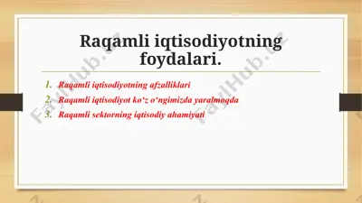 raqamli iqtisodiyotning foydalari — PPTX