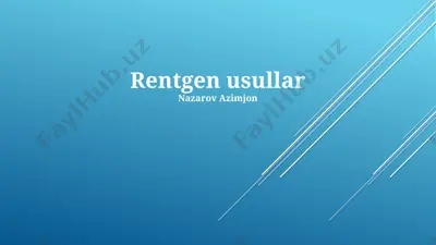 rentgen usullar — PPTX