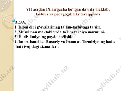 vii-ix asrlarda islom maktablaridagi ta'lim-tarbiya tizimi — PPTX