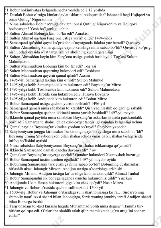 ? samarqand shahri ichida oziq-ovqat tanqisligi vujudga kelganligi uchun 51. qamal paytida boysung’ur kimdan yordam so’raydi? shayboniyxondan 52. sahyboniyxon jangga kirmasdan turkistonga qaytib keyishiga nima sabab bo’ldi? boysung’urning shayboniyxon bilan shahar ichida emas balki, shahar tashqarisida ittifoq bo’lishini aytishi 53. nima sababdan sahyboniyxonni boysung’ur shahar ichkarisiga qo’ymadi? 54. ikkinchi samarqand qamali qancha davom etdi? 7 oy 55. qamaldan boysung’ur qayerga qochdi? qunduz hukmdori xusravshoh huzuriga 56. bobur samarqand taxtini qachon egalladi? 1497-yil noyabr oyida 57. boburning samarqanni tark etishiga nima sabab bo’ldi? boburning dushmanlari birlashib ukasi jahongir mirzoni andijon taxtiga o’tqazishga erishishi 58. jahongir mirzoni andijon taxtiga ko’tarishga kim harakat qildi? ahmad tanbal 59. bobur samarqandni ilk bor egallaganda qancha hukmronlik qildi? yuz kun 60. andijonda uzun hasan hukmronligiga kim chek qo’ydi? nosir mirzo 61. jahongir va bobur o’rtasida qachon sulh tuzildi? 1500-yil 62. 1500-yilgi bobur va jahongir o’rtasidagi sulh shartnomasiga ko’ra… sirdaryoning shimoliy tarafi axsi shahri bilan jahongirga, sirdaryoning …