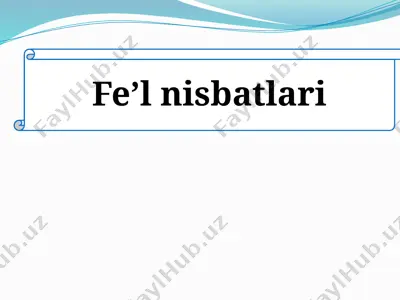 fe’l nisbatlari — PPTX