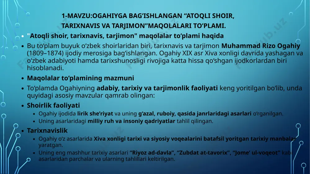da ilmiy tahlillar ham keltirilgan. uning asarlarida xalqparvarlik, milliy ong va tarixiy tafakkur aks etgani alohida ta’kidlanadi. ushbu maqolalar to‘plami ogahiyning boy merosini kengroq o‘rganish va uning ijodiy tamoyillarini chuqurroq anglashga imkon yaratadi. muhammad rizo ogahiy o‘zbek adabiyoti va tarixshunosligi rivojiga katta hissa qo‘shgan ijodkorlardan biri bo‘lib, uning merosi bugungi kunda ham qimmatli ilmiy manba sifatida e’tirof etiladi. “atoqli shoir, tarixnavis, tarjimon” maqolalar to‘plami ogahiyning shoirlik, tarixnavislik va tarjimonlik faoliyatini chuqur o‘rganishga bag‘ishlangan. ushbu to‘plam adabiyotshunoslar, tarixchilar va tadqiqotchilar uchun muhim ilmiy manba bo‘lib, unda ogahiyning ijodi har tomonlama tahlil qilingan. uning asarlari faqat o‘z davrining emas, balki bugungi kunning ham madaniy va tarixiy xotirasida muhim o‘rin tutadi. shu sababli, ogahiy ijodini chuqur o‘rganish, uning merosini keng targ‘ib qilish va avlodlarga yetkazish dolzarb vazifalardan biri hisoblanadi. 2-mavzu:ogahiy she’riyatidagi “ogahiy xazinasi-tuyg’ular anjumani”maqolalar to’plamini o’rganish. "ogahiy xazinasi – tuyg‘ular anjumani" maqolalar to‘plamini o‘rganish muhammad rizo ogahiy (1809–1874) – o‘zbek adabiyotining yirik namoyandalaridan …