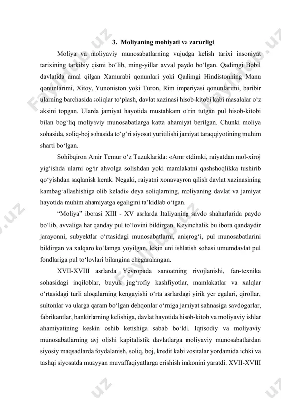 di. bunday ma’muriy-boshqaruv tizimining vujudga kelishi ulkan amaldorlar guruhi va yirik qurolli kuchlarni saqlab turish zaruratini vujudga keltirdi, bu esa oqibatda davlat xarajatlarini keskin oshirib yubordi. bunday sharoitda davlat moliyaviy tizimlarini vujudga keltirish, ularning bir maromda ishlashini ta’minlovchi qoidalarni yaratish, jamiyat moliyaviy faoliyati tamoyillarini ishlab chiqish dolzarb muammolardan bo‘lib qoldi. shu davrga kelib samarali moliya va soliq siyosati yuritish har bir davlat uchun muhim ahamiyat kasb etdi. chunki rim imperatori tiberiy ta’biri bilan aytganda: «soliq to‘lovchilar - junini oldirishni istovchi, lekin terilarini shilib olinishiga qarshi bo‘lgan qo‘ylar singari bo‘lib, me’yordan oshish har qanday davlatni taraqqiyotga emas, balki tanazzulga olib kelishi mumkin». shunday sharoitlar tufayli moliya va moliyaviy munosabatlarga oid ko‘plab ilmiy va adabiy asarlar yuzaga keldi. mashhur shotland iqtisodchisi adam smit «xalqlar boyligining tabiati va sabablari haqida tadqiqot» asarida moliyaning davlat va jamiyat hayotidagi yuksak ahamiyatini ko‘rsatib berdi. fan-texnika ulkan yutuqlarga erishgan, ishlab chiqarish yuksak rivojlangan, jamiyatni idora qilishda davlat …