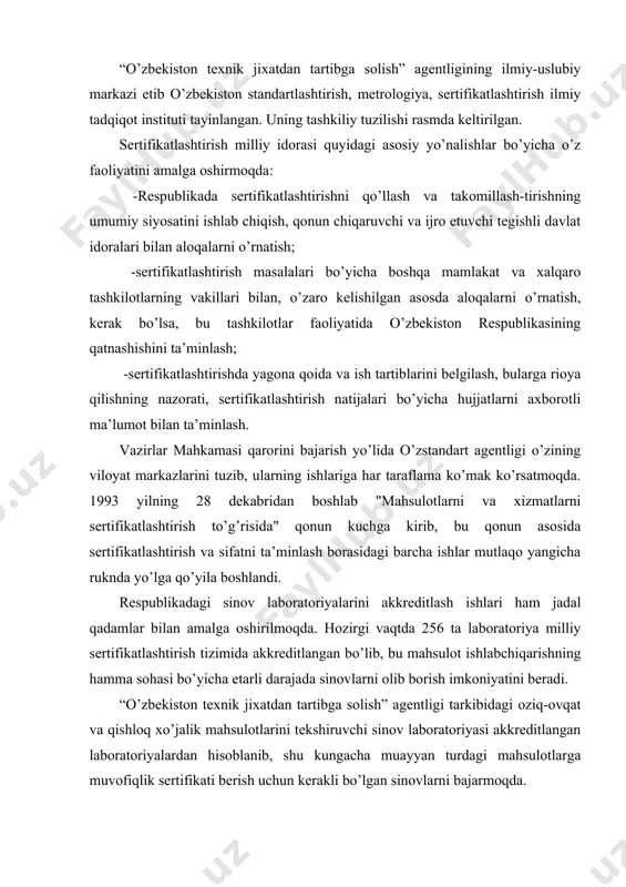 artibga solish” agentligi tarkibidagi oziq-ovqat va qishloq xo’jalik mahsulotlarini tekshiruvchi sinov laboratoriyasi akkreditlangan laboratoriyalardan hisoblanib, shu kungacha muayyan turdagi mahsulotlarga muvofiqlik sertifikati berish uchun kerakli bo’lgan sinovlarni bajarmoqda. respublika hududiga keltiriladigan yoki undan chetga chiqariladigan tovarlar (mahsulotlar)ning havfsizligini tasdiqlash bilan bog’liq bo’lgan amallar tegishli davlat idoralari bilan kelishilgan holda «o’zstandart» agentligi tomonidan tayyorlangan alohida hujjat bo’yicha bajariladi. xalqaro hamkorlikni rivojlantirish maqsadida turkiya va xitoy davlatlari bilan standartlashtirish, sertifikat-lashtirish va metrologiya sohalarida hamkorlik qilish niyatida bitim tuzildi. bu yo’ldagi ishlar o’z mevasini bermoqda. turkiya mutaxassislari toshkentda bo’lib, «o’zstandart» agentligi tomonidan uyushtirilgan respublika seminarlarida sertifikatlashtirish sohasida ma’ruzalar bilan qatnashmoqdalar. o’zbekiston respublikasi mustaqil davlatlar hamdo’stligi qatoriga kiruvchi mamlakatlar bilan standartlashtirish, sertifikatlashtirish va metrologiya sohalarida bitimlar tuzgan bo’lib, o’zaro iqtisodiy va ijtimoiy munosabatlarni uzluksiz ravishda rivojlantirish borasida keng doirada faoliyat yuritib kelinmoqda. yuqoridagilardan ko’rinib turibdiki, savdo-sotiq ishlarida mahsulotning sifati asosiy ko’rsatkichlardan biri bo’lib qolmoqda. ishlab chiqarilgan mahsulot xalqaro va milliy standartlashtirish, sertifikatlashtirishning talablariga mos …