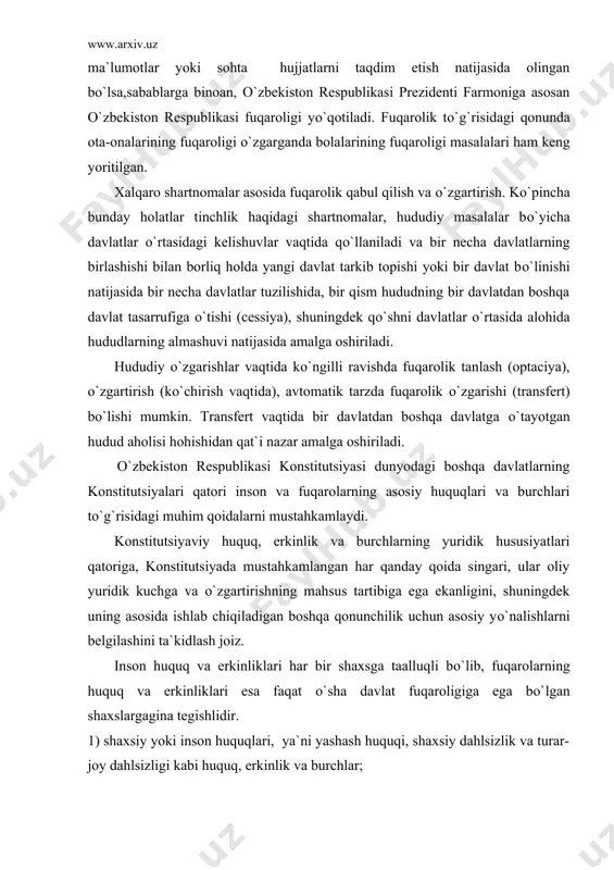 idagi muhim qoidalarni mustahkamlaydi. konstitutsiyaviy huquq, erkinlik va burchlarning yuridik hususiyatlari qatoriga, konstitutsiyada mustahkamlangan har qanday qoida singari, ular oliy yuridik kuchga va о`zgartirishning mahsus tartibiga ega ekanligini, shuningdek uning asosida ishlab chiqiladigan boshqa qonunchilik uchun asosiy yо`nalishlarni belgilashini ta`kidlash joiz. inson huquq va erkinliklari har bir shaxsga taalluqli bо`lib, fuqarolarning huquq va erkinliklari esa faqat о`sha davlat fuqaroligiga ega bо`lgan shaxslargagina tegishlidir. 1) shaxsiy yoki inson huquqlari, ya`ni yashash huquqi, shaxsiy dahlsizlik va turar-joy dahlsizligi kabi huquq, erkinlik va burchlar; 2) davlat va jamiyatni boshqarishda ishtirok etish,ovoz berish, vatanni himoya qilish bilan bog`liq qator siyosiy huquq, erkinlik va burchlar; 3) mehnat qilish huquqi, mehnat erkinligi, mulk huquqi, soliq tо`lash burchi, ta`lim olish huquqi,ijod erkinligi va shu kabilar iqtisodiy, ijtimoiy va madaniy huquq erkinlik va burchlar guruhini tashkil etadi. aynan huddi shunday turkumlash asosida milliy qonunchilik tomonidan о`zbekiston respublikasi konstitutsiyasida huquq, erkinlik va burchlarning tizimi mustahkamlab qо`yilgan. о`zbekiston respublikasida inson …