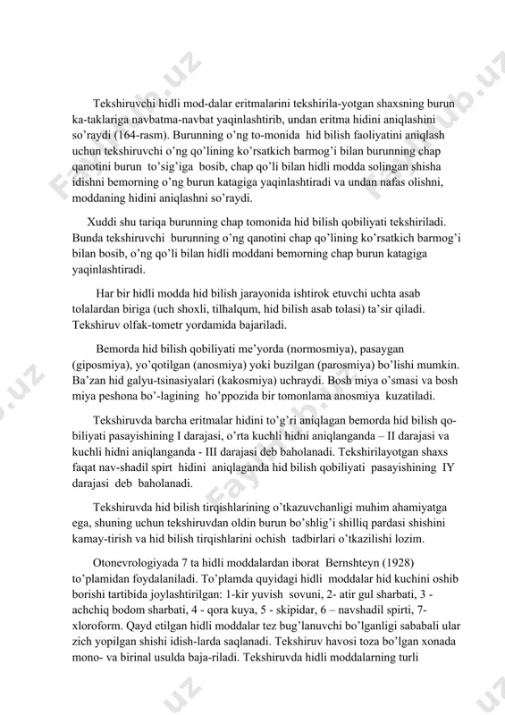 ajasi va kuchli hidni aniqlanganda - iii darajasi deb baholanadi. tekshirilayotgan shaxs faqat nav-shadil spirt hidini aniqlaganda hid bilish qobiliyati pasayishining iy darajasi deb baholanadi. tekshiruvda hid bilish tirqishlarining o’tkazuvchanligi muhim ahamiyatga ega, shuning uchun tekshiruvdan oldin burun bo’shlig’i shilliq pardasi shishini kamay-tirish va hid bilish tirqishlarini ochish tadbirlari o’tkazilishi lozim. otonevrologiyada 7 ta hidli moddalardan iborat bernshteyn (1928) to’plamidan foydalaniladi. to’plamda quyidagi hidli moddalar hid kuchini oshib borishi tartibida joylashtirilgan: 1-kir yuvish sovuni, 2- atir gul sharbati, 3 - achchiq bodom sharbati, 4 - qora kuya, 5 - skipidar, 6 – navshadil spirti, 7- xloroform. qayd etilgan hidli moddalar tez bug’lanuvchi bo’lganligi sababali ular zich yopilgan shishi idish-larda saqlanadi. tekshiruv havosi toza bo’lgan xonada mono- va birinal usulda baja-riladi. tekshiruvda hidli moddalarning turli konsentratsiyalaridan foydalaniladi. masalan, valeriana eritmasining boshlang’ich konsentratsiyasidan tashqari yana 0,8; 0,4; 0,1; 0,05; 0,025; 0,0125 kon-tsentratsiyalari tayyorlanadi. bemor barmog’i bilan burun kataklarining birini yopgandan so’ng tekshiruvchi …