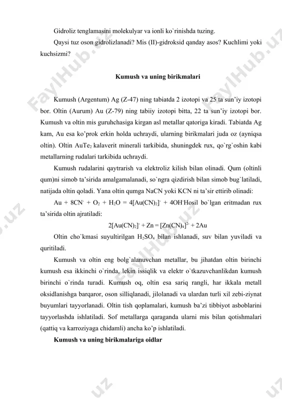 i yozing. a) qalay (ii)-xloriddan qalay gidroksid hosil bo’lishini. b) qalay gidroksiddan natriy stannit hosil bo’lishini. d) natriy stannitning natriy stannat (na2sno3) ga aylanishini hisobga olib, ortiqcha natriy gidroksid ishtirokida natriy stannit bilan kumush nitratning o’zaro ta’siri reaksiyasini yozing. kumush ko’zgu reaksiyasi buyum oynasiga kumush nitrat eritmasidan 2 tomchi va natriy gidroksidning 2 n eritmasidan 2 tomchi solib aralashtiring. aralashmani stakanda qaynab turgan suv ustida ushlab turib, reaksiyani tezlashtiring. 2-3 minutdan so’ng oynadagi eritmani to’king va distillangan suv bilan chaying. oynaning eritma tegib turgan yuzasida qanday modda hosil bo’ladi? glyukozaning glyukon kislotaning natriyli tuzi (c5h11o5coona) ga aylanishini e’tiborga olib reaksiya tenglamasini yozing. kam eriydigan kumush tuzlarining olinishi a) kumush sulfidning olinishi. kumush nitrat eritmasidan bir tomchi olib shisha plastinkaga tomizing va unga vodorod sulfidli suvdan bir tomchi qo’shing. hosil bo’lgan cho’kma - kumush sulfidning rangini qayd qiling. reaksiya tenglamasini molekulyar va ionli shaklda yozing. b) kumush galogenidlarning olinishi. uchta shisha …