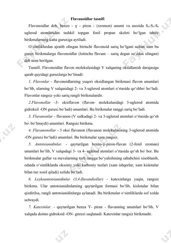 nadi. bu birikmalar o‘simliklarda sof xolda uchraydi. 7. katexinlar. - qaytarilgan benza y- piran - flavanning unumlari bo‘lib, v xalqada doimo gidroksid -on- guruxi saqlanadi. katexinlar rangsiz birikmadir. 8. xalkonlar - xalkon unumlari, sariq yoki zar\aldo\ rangli birikmalar. xalkonlarda piron xalqasi bo‘lmasdan, ularni flavanonlarning izomeri deb qarash mumkin. 9. auronlar - auron unumlari, sariq yoki zar\aldo\ rangli birikmalar, v xalqasi 5 a’zoli bo‘ladi. ba’zi flavonoidlar molekulasidagi s xalqasi (fenil radikali) 2-uglerod atomiga emas, balki 3-uglerod atomiga birlashgan bo‘ladi. bunday birikmalar izoflavonlar deb yuritiladi. fizik va kimyoviy xossalari o‘simliklardan ajratib olingan sof xoldagi flavonoidlar (glikozidlar va aglikonlar) rangsiz yoki zar\aldoq va sariq rangli kristall moddadir. flavonoidlarning glikozidlari spirtda yaxshi, sovuq suvda yomon eriydi, efir, xlorofm va boshqa organik erituvchilarda erimaydi, aglikonlari esa spirt, efir va atsetonda yaxshi erib, suv sovigandan so‘ng qaytadan cho‘kadi. antotsianlar va ularning aglikonlari - antotsianidinlar rangi eritma (yoki xujayra shirasining) rn sharoitiga bo\liq. odatda bu gurux birikmalar …