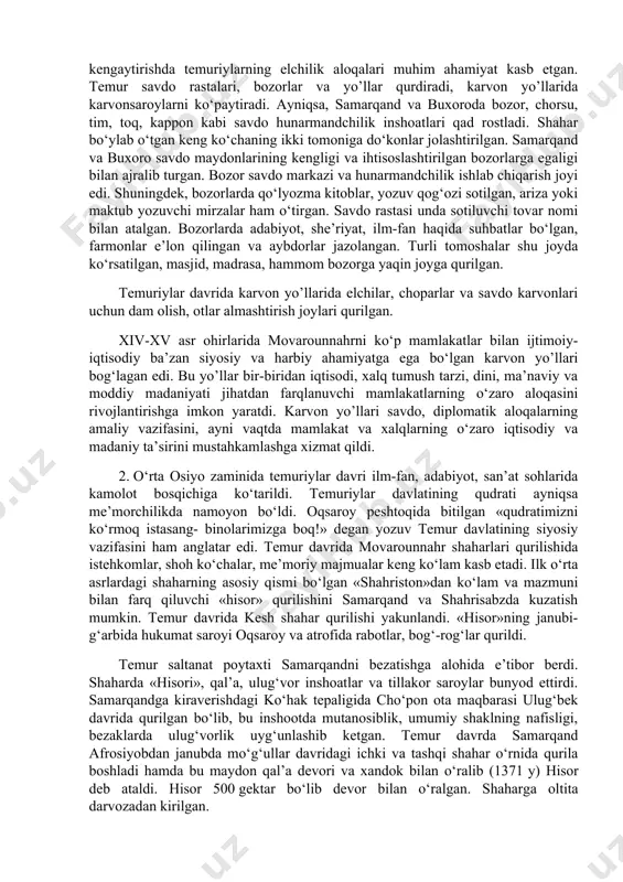 anglikda turli sohalarda ishlatilgan va turli buyumlar yasalgan. toshtaroshlikda naqsh, xattotlik keng qo‘llanila boshlangan. binokorlikda g‘isht teruvchilar «banno», peshtoq, ravoq hamda toqlarga parchin va chiroq qoplovchi pardozchilar «ustoz» deyilgan. samarqandda shishasozlik rivojlanib turli idish va buyumlar yasalgan. qurilishda rangli oynalardan foydalanilgan. yog‘och o‘ymakorligida naqshin binolar qurilgan va buyum jihozlar yasalgan. samarqand qog‘ozi hatto chet o‘lkalarda mashhur bo‘lgan. bu davrda hunarmandchilik mollari ishlab chiqaradigan korxona boshlig‘i «usta» shogirdlar «xalfa»lar bo‘lgan. hunarmandlar shaharning madaniyatli tabaqasiga mansub bo‘lgan. temuriylar davlati xitoy, hindiston, eron, rusiya, volga bo‘yi, sibir bilan muntazam savdo-sotiq aloqalari olib borgan. chet davlatlar bilan savdo aloqalarini kengaytirishda temuriylarning elchilik aloqalari muhim ahamiyat kasb etgan. temur savdo rastalari, bozorlar va yo’llar qurdiradi, karvon yo’llarida karvonsaroylarni ko‘paytiradi. ayniqsa, samarqand va buxoroda bozor, chorsu, tim, toq, kappon kabi savdo hunarmandchilik inshoatlari qad rostladi. shahar bo‘ylab o‘tgan keng ko‘chaning ikki tomoniga do‘konlar jolashtirilgan. samarqand va buxoro savdo maydonlarining kengligi va ihtisoslashtirilgan bozorlarga egaligi bilan ajralib …