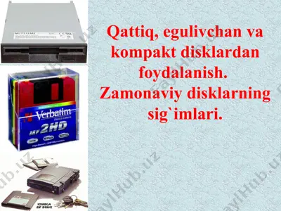 qattiq, egulivchan va kompakt disklardan foydalanish — PPTX