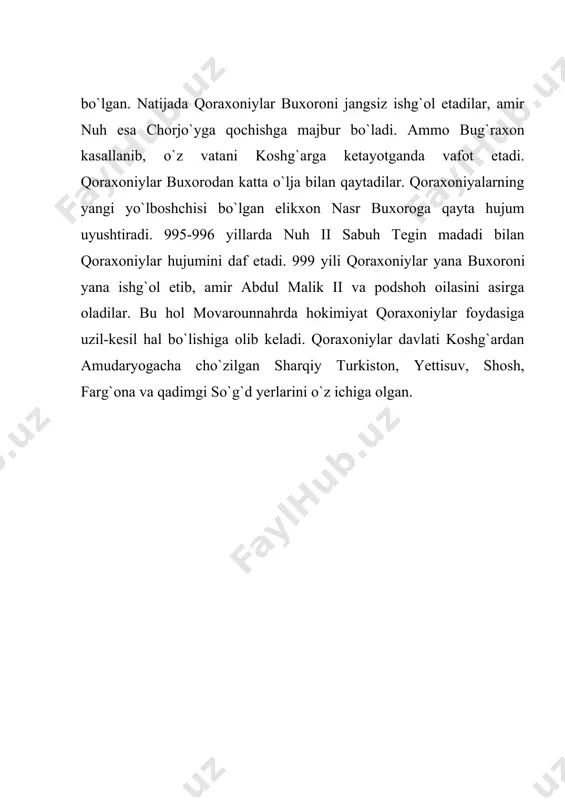 shi chiqish edi. nuh shubhasiz, bundan bosh tortadi va farmoyish yuborib, sobuqtakinni buxoroga chaqirtiradi bunga javoban sobuqtakin qo'shin yuborib buxoroni egallaydi. so'ngra u qoraxoniylar bilan muzokaralar olib boradi. natijada ular o'rtasida shartnoma tuzilib, unga muvofiq sirdaryo havzasi qoraxoniylar qo'liga o'tadi. sobuqtakin esa amudaryodan janubdagi yerlar, shu jumladan xurosonga hukmdor bo'lib oladi. somoniylarga movarounnahrning markaziy qismigina beriladi, xolos. biroq, ko'p vaqt o'tmay qoraxoniylar buxoroni bosib oladilar. garchi somoniylar to 1005-yilgacha samarqand va buxoroni qaytarib olishga uringan bo'lsalarda ammo 999-yilda buxoroning nasr eloqxon tomonidan zabt etilishi bilan somoniylar hukmronligi barham topgan edi. shunday qilib x asr oxirida somoniylar davlati o'rnida ikkita yangi davlat tashkil topdi: biri koshg'ardan amudaryogacha cho'zilgan sharqiy turkistonning bir qismini, yettisuv, shosh, farg'ona va qadimgi sug'dni o'z ichiga olgan qoraxoniylar davlati bo'lsa, ikkinchisi shimoliy hindistondan kaspiy dengizining janubiy qirg'oqlarigacha bo'lgan viloyatlarni qamrab olgan g‟aznaviylar davlati edi. qoraxoniylar davlatining ikkiga ajralishi garchi amudaryo bu ikki turk davlatlari o'rtasidagi chegara deb …