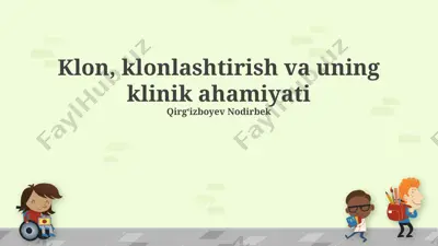 klon, klonlashtirish va uning klinik ahamiyati — PPTX