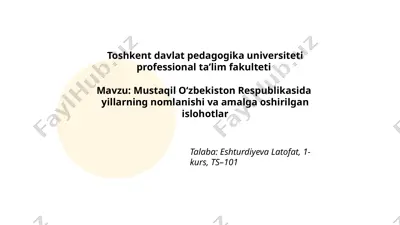 mustaqil oʻzbekiston respublikasida  yillarning nomlanishi va amalga oshirilgan islohotlar — PPTX