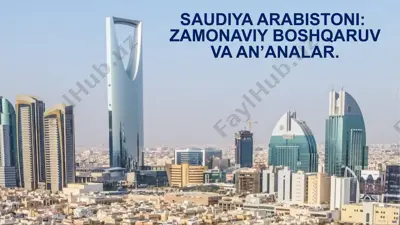 saudiya arabistoni: zamonaviy boshqaruv va an’analar — PPTX
