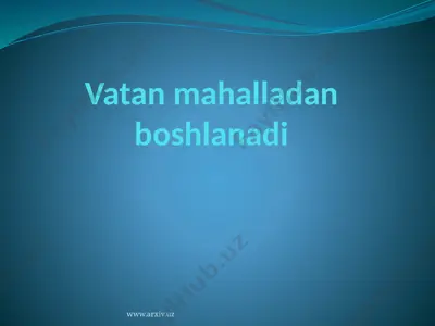 vatan mahalladan boshlanadi — PPT