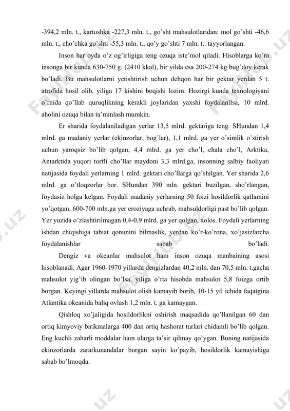 qo’llanilgan 60 dan ortiq kimyoviy birikmalarga 400 dan ortiq hashorat turlari chidamli bo’lib qolgan. eng kuchli zaharli moddalar ham ularga ta’sir qilmay qo’ygan. buning natijasida ekinzorlarda zararkunandalar borgan sayin ko’payib, hosildorlik kamayishiga sabab bo’lmoqda. 4. insonni biosferaning ekologik xolatiga ta’siri. inson qadimgi o’z faoliyati bilan atrof-muhitga ta’sir qilib kelmoqda. u ovchilik qilib turlar yo’qolib ketishiga sabab bo’lgan, o’t qo’ygan, o’rmonlarni kuydirgan, dehqonchilik uchun o’rmonlarni kesib, o’tloqzorlarni buzib, tabiat turg’unligini, tirik jonzotlar barqarorligini yo’qotdi, turlar sonini kamaytirdi. agar o’tgan asrda yiliga tabiatdan bittadan tur yo’qolgan bo’lsa, keyingi 50-60 yil ichida 76 dan ortiq turlar yo’qolib ketgan, 600 ga yaqin turlar esa yo’qolish arafasida. bunga asosiy sabab – turlarning yashash joyi buzilishi, qisqarish, ovlash, zaharlanish va boshqalar. cho’l va dasht zonalari ekosistemalari ham inson faoliyatidan chetda qolmadi. masalan, qizilqumda olib borilgan qidiruv ishlarida o’simliklar payhon qilinishi natijasida orolning qurigan qismidan ko’tarilayotgan tuzli qumlar atrof-muhit va 1,5-2 mln. gektardan ortiq o’tloqzorlarni sho’rlanishiga sabab …