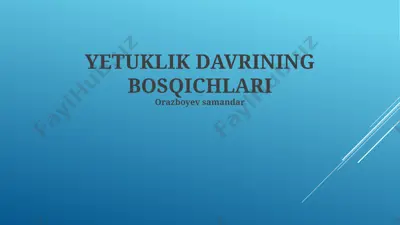 yetuklik davrining bosqichlari — PPTX