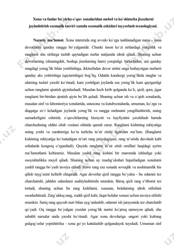 bo`lib qoladi. shuning uchun ish va o`qish xonalarda, masalan sinf va laboratoriya xonalarida, ustaxona va kutubxonalarda, umuman, ko`zga va diqqatga zo`r keladigan joylarda yorug`lik va rangga mehnatni yengillashtirish, uning samadorligini oshirish, o`quvchilarning hissiyoti va kayfiyatini yaxshilash hamda charchashning oldini olish vositasi sifatida qarash zarur. ranglarni kishtning ruhiyatiga uning yoshi va xarakteriga ko`ra turlicha ta’sir etishi ilgaridan ma’lum. (ranglarni kishining ruhiyatiga ko`rsatadigan ta’siri rang psixologiyasi, rang ta’sirida davolash kabi sohalarda kengroq o`rganiladi). quyida ranglarni ta’sir etish omillari haqidagi ayrim ma’lumotlarni keltiramiz. masalan yashil rang kishini bir maromda ishlashga yoki osoyishtalikka moyil qiladi. shuning uchun uy mashg`ulotlari bajariladigan xonalarni yashil rangga bo`yash tavsiya etiladi. havo rang esa xonada sovuqlik va noshinamlik his qilish tuyg`usini keltirib chiqaradi. agar devorlar qizil rangga bo`yalsa - bu odamni tez charchatishi, jahldor odamlami asabiylashtirishi mumkin. biroq qizil rang e’tiborni tez tortadi, shuning uchun bu rang kishilarni, xususan, bolalarning idrok etilishini osonlashtiradi. zarg`aldoq rang, xuddi qizil kabi, faqat …
