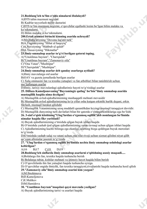 maqollarda bo'g'inlardagi harflarning tovush tomondan to'g'ri talaffuz qilinishiga e'tibor berish, ya'ni fonematik eshitishni rivojlantirishga qaratiladi d. topishmoq topish jarayonida o'qituvchi bolalarni to'g'ri talaffuzga o'rgatishi, tovushlarni bir-biridan farqlashlariga e'tibor berishi, bolalar nutqini doim kuzatib borishi va xatolarni tuzatib borishi lozim. 18. ushbu maqollar qaysi asarda keltirilgan. ,,oz-oz o'rganib dono bo'lur, qatra-qatra yig'ilib daryo bo'lur“, „tilga ixtiyorsiz, elga e'tiborsiz" a. a. navoiyning " hayratul-abror" b. a.avloniy "hikmatlar. c. a. avloniy "turkiy guliston yoxud axloq" d. a.navoiyning „mahbub ul-qulub“ 19. quyidagi jumlalar qaysi janrga xos?. nutqni eshitish va undan o'z tajribasida foydalanish natijasida bolalarda ongli ravishda ta'lim metodikasiga asoslanadigan "tilni sezish" shakllanadi. a. tez aytish janriga b. topishmoq janriga c. masal janriga d. maqol janriga 20. ushbu tez aytishlar nechanchi sinf darslida keltirilgan. 1) qishda qatiq qattiq qotib qolibdi, 2)tolib tandir tagidan tanga topdi. 3)san’at saroyi – saroylarning sarasi. 4)salimning sadadagi sap-sariq sa’vasi sahar sayraydi. a. 2-3 sinf b. 3-sinf c. 1-2 sinf …