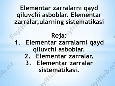 elementar zarralarni qayd qiluvchi asboblar — PPTX