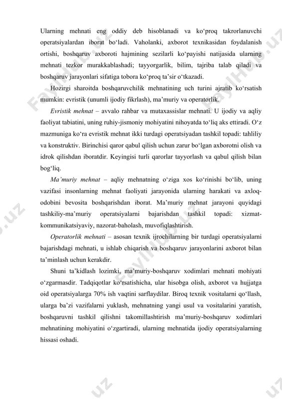 lar. biroq texnik vositalarni qo‘llash, ularga ba’zi vazifalarni yuklash, mehnatning yangi usul va vositalarini yaratish, boshqaruvni tashkil qilishni takomillashtirish ma’muriy-boshqaruv xodimlari mehnatining mohiyatini o‘zgartiradi, ularning mehnatida ijodiy operatsiyalarning hissasi oshadi. boshqaruv mehnatini oqilona tashkil qilish juda muhim amaliy ahamiyatga egadir. bunda “boshqaruv mehnatini eng yaxshi tashkil qilish” tushunchasidan foydalanish qabul qilingan. ma’muriy-boshqaruv xodimlari mehnatini ilmiy tashkil qilish deganda ilm-fan yutuqlari va ilg‘or tajribadan, xo‘jalik yuritishning taraqqiy topgan shakllaridan foydalanish hamda texnik vositalarni qo‘llashga asoslanish tushuniladi. bu xodimlarning o‘zaro va ishchilar bilan munosabatini nihoyatda yaxshilash va takomillashtirishga imkon yaratadi. shuningdek, boshqaruv vazifalarini bajarish hamda ishlab chiqarish(savdosotiq)ni muhandislik-texnik va iqtisodiy ta’minlash jarayonlarida qo‘llanadigan texnik vositalardan foydalanishni yaxshilaydi. mehnatni ilmiy tashkil qilishdan asosiy maqsadlar quyidagilardir: · mehnat unumdorligini oshirish; - ishchilarning sog‘ligini saqlash. boshqaruvchilik mehnati va uning oqilona tashkil qilinishi – tashkilotdagi biznes-jarayonlar amalga oshiriluvining umumiy samaradorligini oshirishning muhim omili, shuning uchun boshqaruvchilik mehnatini takomillashtirish masalalari ayniqsa dolzarblik kasb etadi. sobiq sssrda boshqaruv …