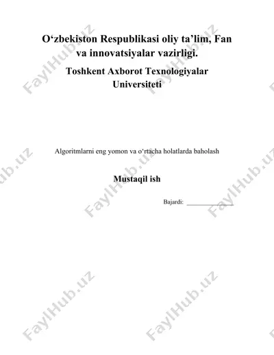 algoritmlarni eng yomon va o‘rtacha holatlarda baholash — DOCX