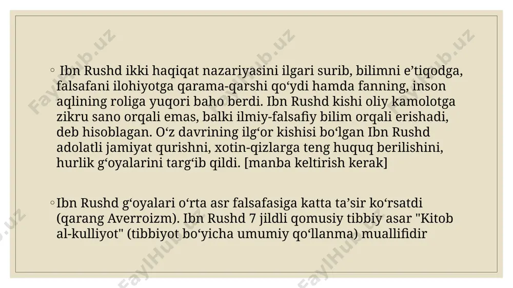 arastuning materialistik fikrlarini rivojlantirdi, ularni dunyoni panteistik tushuntirish evolyusiyasida o'ziga xos xususiyatlarga ega bo'lgan bosqichni hosil qiluvchi ta'limotni yaratgan holda, yangi dialektik tamoyillar va taxminlar bilan boyitib bordi. o'sha davrdagi ko'plab arab davlatlarida yuzaga kelgan tarixiy sharoitlarda ibn rushd falsafasi o'sha yerlarda yashovchi xalqlarning ma'naviy madaniyatlariga qandaydir ta'sir ko'rsatmasligi mumkin emas edi. bugungi falsafada aql atamasining aytilishi va tuzilishi deyarli o'zgarmagan bo'lsada, biroq uning ma'nosi kuchli o'zgarganiga guvoh bo'lamiz. u fan va texnika asri bilan chambarchas bog'langan bo'lib, ilgarida yunon falsafasining "nus", ya'ni nazariy aql tushunchalari va islom aqidalari bilan uzviy bog'liqligi zamonaviy falsafada onda-sonda uchrab qolishini hisobga olmasak deyarli uchramaydi. aqlni ilmiy tadqiq etish zamonaviy falsafa va fanda keng ko'lamda davom ettirilayapti va bu davrda u har qanday diniy qarashlardan holi ravishda, xxi asrda insoniyatning fan va texnika erishgan yutuqlarga tayangan holda yoritilayapti. unga atama sifatida qarash va sezgiga, tuyg'uga, sun'iy aqlga qarama-qarshi qo'yish umumiy an'anaga aylanib qolgani, shubhasizdir. …