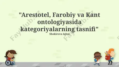 arestotel, farobiy va kant ontologiyasida kategoriyalarning tasnifi — PPTX