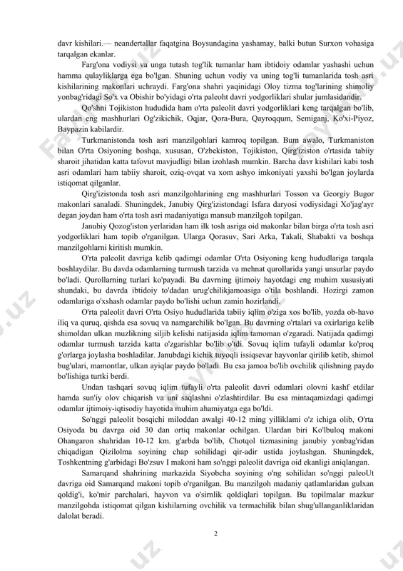 da o'zlariga makon qurganlar. iqlim issiqbo'lganligidan turar-joylarga ham ehtiyoj bo'lmagan. o'rta paleolit davriga oid dastlabki yodgorlik teshiktosh g'or makonidan topilgan. bu makon surxondaryo viloyatining boysun tumanidagi boysun tog'ining janubiy yonbag'ridagi turgandaryoning zavtalashgansoy darasida joylashgan. g'or shimoli-sharqqa qaragan bo'lib, kengligi old qismida 20 metr, chuqurligi 21 metr va balandligi 9 metrdir. teshiktosh g'orini kavlash natijasida 5 ta madaniy qatlam borligi aniqlangan. madaniy qatlamlardan 2859 ta toshdan yasalgan mehnat qurollari topilgan. ularning xo'jaligida ovchilikning o'rni katta bo'lgan. teshiktoshliklar yashagan boysun tog'lari yowoyi mevalarga boy bo'lgani bois, aholi termachilik bilan ham shug'ullangan. boysundagi yana bir g'or-makonlardan biri amir temur g'oridir. u teshiktosh g'oridan uzoq bo'lmagan yerda joylashgan. bu manzilgohdan topilgan mehnat qurollari ham odamlarning ovchilik hamda termachilik asosida kun kechirishganidan guvohlik beradi. keyingi davrda arxeologlar surxondaryo vodiysining turli joylaridan, xususan, to'palang daryosi bo'ylaridan o'rta paleoht davri kishilarining mehnat qurollarini topganlar. demak, bu davr kishilari.— neandertallar faqatgina boysundagina yashamay, balki butun surxon vohasiga tarqalgan …