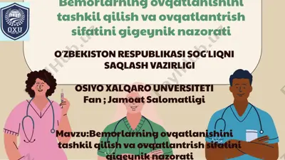 bemorlarning ovqatlanishini tashkil qilish va ovqatlantrish sifatini gigeynik nazorati — PPTX
