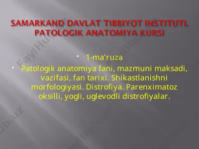 patologik anatomiya 1-ma’ruza — PPT