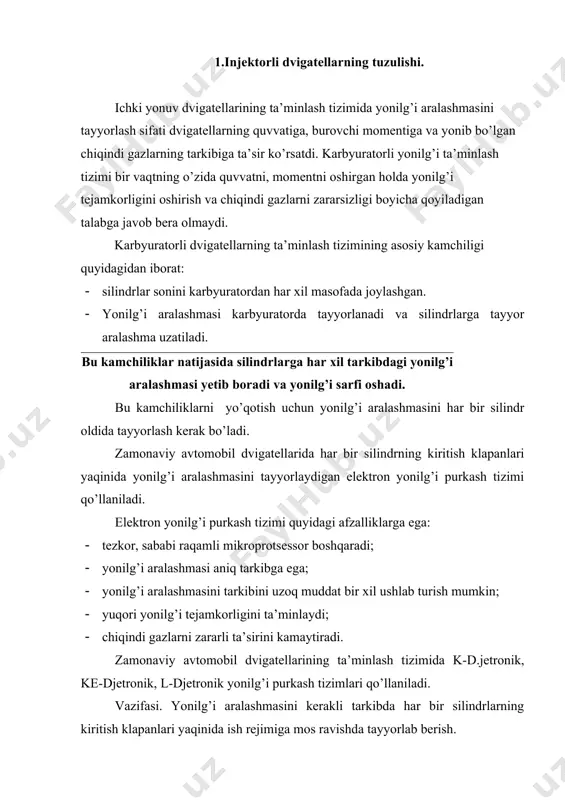 ashkil topgan: · ishga tushirish tizimi; · datchiklar; · boshqarish bloki; · yonilg’i uzatish tizimi. ishga tushirish tizimi dvigatelga kerakli miqdorda havo uzatib beradi. bu tizim havo filtri, kiritish truboprovodlari, drossel zaslonkasi va har bir silindrga kiritish trubalaridan tashkil topgan. datchiklar dvigatel rejimining muhim ko’rsatkichlarini aniqlab beradilar. dvigatelning quyidagi ko’rsatkichlari datchiklar yordamida aniqlanadi: · dvigatelga uzatilayotgan havo miqdori; · drossel zaslonkasining holati; · dvigatel tirsakli valining aylanish chastotasi; · dvigatel harorati; · havo harorati. elektron boshqarish blokida datchiklardan kelayotgan ma’lumotlar qayta ishlanib ish rejimiga mos ravishda purkash forsunkasi boshqariladi. yonilg’i uzatish tizimi. yonilg’ini bakdan purkash forsunkalariga yetkazib berish va ishlash uchun zarur bo’lgan bosimni hosil qilish va ushlab turish uchun xizmat qiladi. yonilg’i uzatish tizimi yonilg’i nasosi, yonilg’i filtri, yonilg’i taqsimlash trubasi, bosim rostlagich, sovuq holda ishlaydigan va purkash forsunkalaridan tashkil topgan. yonilg’i uzatish tizimidagi yonilg’i taqsimlash trubasi quyidagi muhim vazifani bajaradi: · yonilg’ini yig’ish; · yonilg’ini bir xil bosim …