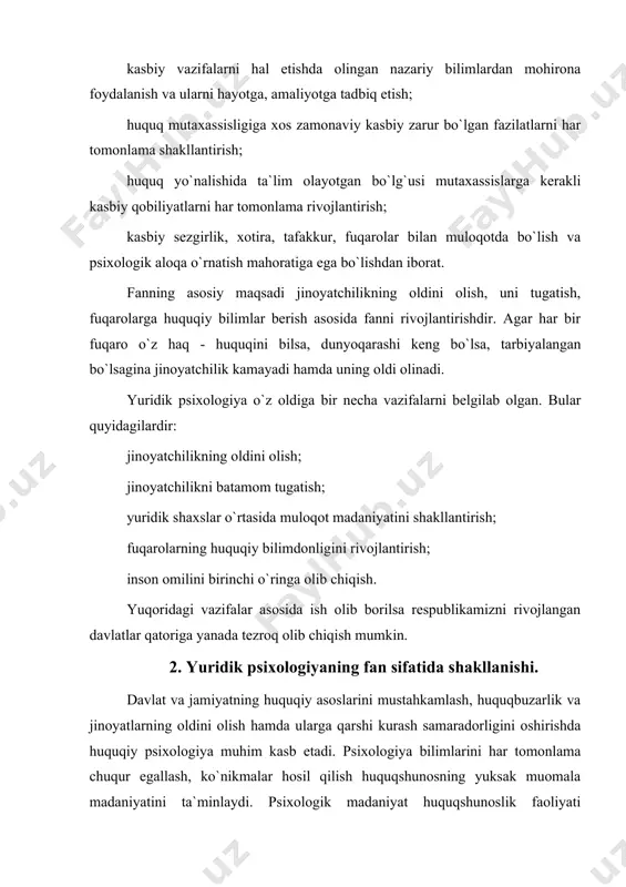 . yuridik psixologiya fan sifatida yuz yildan avval tarkib topib rivojlana boshladi. kriminalistika va kriminologiya bilan bog`liq yo`nalishda yuridik psixologiya nisbatan mukammal taraqqiy etgan bo`lib, bu tezkor-qidiruv va tergov faoliyatida psixologik bilimlarni qo`llash, shuningdek, sodir etilgan jinoyatning determinantini (aniqlovchisi) aniqlash, assotsial xatti-harakatlarning oldini olishda psixologiya metodlarini qo`llash bilan bog`liqdir. ilm-fan, turmushning barcha sohalarida huquqiy masalalarni hal qilishda yuridik psixologiya fanini rivojlantirish muhimdir. kishilar bilan ishlay olish huquqshunos ishining asosini tashkil qiladi. bu bir qator o`zaro bog`liq omillarni: kishilarning fe`l-atvorini o`rganish, baholash, ular bilan psixologik aloqa o`rnatish va bu aloqani mustahkamlash, ularga ta`sir o`tkazish, tarbiyalash kabilarni qamrab oladi. huquqshunosning psixologik madaniyati huquq - tartibot idoralari barcha xodimlaridan psixologik bilimlar majmuini, shuningdek, ko`nikma va uslublarni egallashni talab etadi, bu yuksak muomala madaniyatini shakllantiradi. psixologiyani puxta egallagan tergovchi suhbatdoshining qiyofasi, oddiy kishi nazariga tushmaydigan, ikir-chikirdek tuyulgan odatlari, so`zlash ohangi, o`zini tutishi kabilarga qarab ichki dunyosiga, ma`naviyatiga baho bera oladi va suhbatni shunday tashkil …